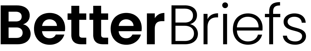 BetterBriefs